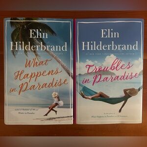 What Happens In Paradise & Troubles In Paradise Elin Hilderbrand Hardcover